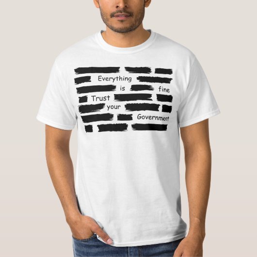 everything is fine trust your government tシャツ (正面)