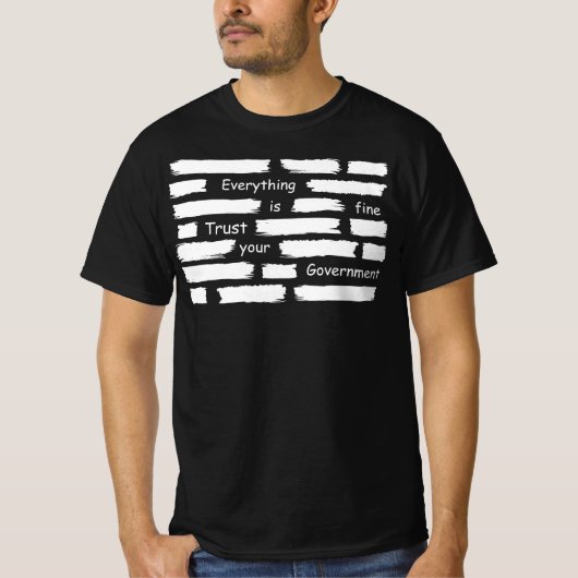 everything is fine trust your government tシャツ (正面)
