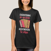 everything is going to accordion player tシャツ (正面)