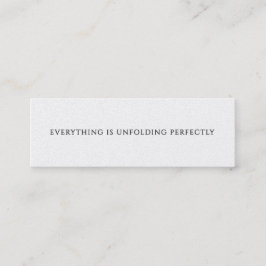 Everything Is Unfolding Perfectly Mini Affirmation ロイヤリティカード