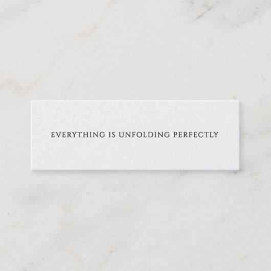 Everything Is Unfolding Perfectly Mini Affirmation ロイヤリティカード (正面)