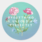 Everything Is Unfolding Perfectly | Round Sticker ラウンドシール (正面)