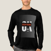 「Everything OK」プリント フル袖Tシャツ トライブレンドTシャツ (正面)