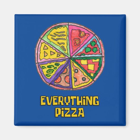 Everything Pizza Art Work by Kareem マグネット (正面)