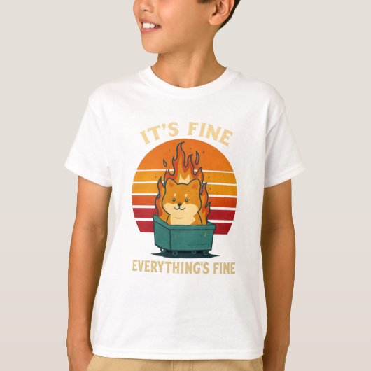 Everything’s Fine – Calm in Chaos Meme Art Tシャツ (正面)
