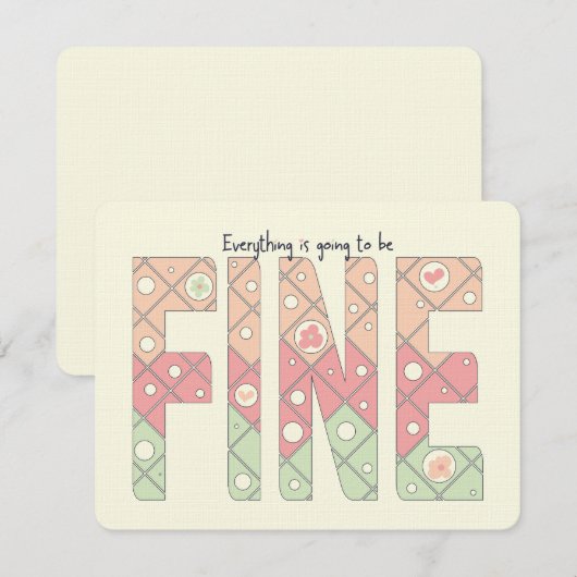 Everything’s Going to Be Fine Motivational Card 招待状 (正面/裏面)