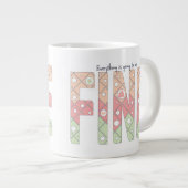 Everything’s Going to Be Fine Specialty Mug ジャンボコーヒーマグカップ (正面右)
