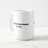 Everything’s Under Control Somehow コーヒーマグカップ (正面左)