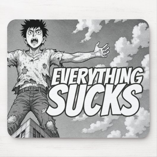 Everything Sucks Mousepad - Weirdest Timeline マウスパッド (正面)
