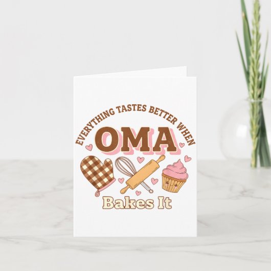 Everything Tastes Better When Oma Bakes It Mother' カード (正面)
