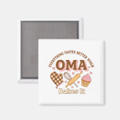 Everything Tastes Better When Oma Bakes It Mother' マグネット (正面/裏面)