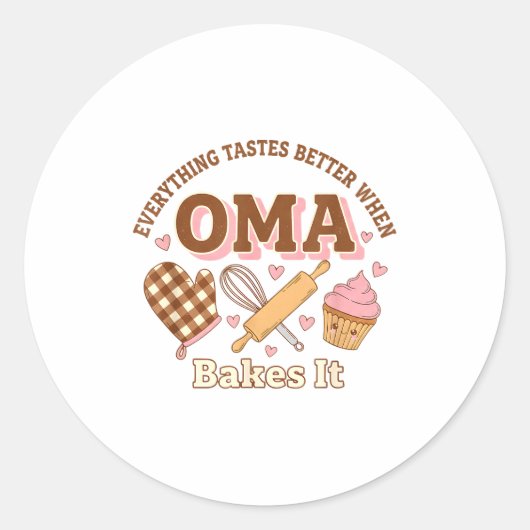 Everything Tastes Better When Oma Bakes It Mother' ラウンドシール (正面)