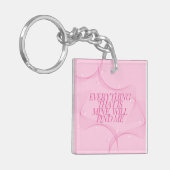 Everything that is mine, will find me Quote, Pink キーホルダー (正面左)