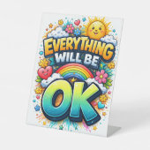 Everything Will Be OK 台座サイン (正面)