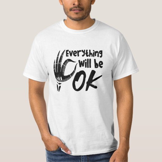 Everything Will Be Ok Radiology Tech Technologist Tシャツ (正面)