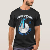 Everything You Know Is a Lie Open Mind Conspiracy Tシャツ (正面)