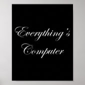 Everythings Computer In A Tesler Donald Trumps Ele ポスター (正面)