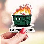 Everything's Fine ダンプスターファイヤー ビニールステッカー シール