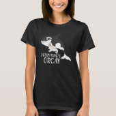 Everythings Orcay Orca Whale Animal Tシャツ (正面)