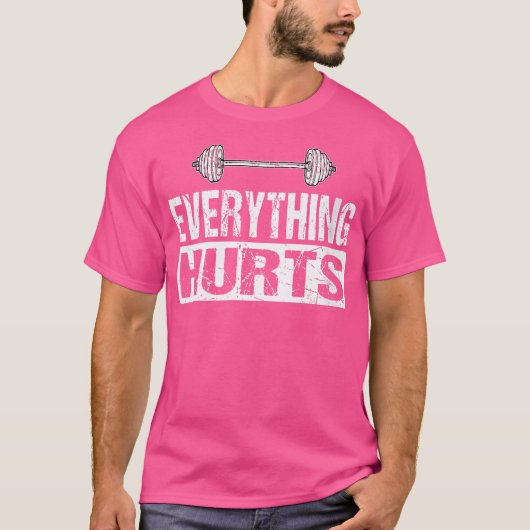 Everythy Titures - Barbellおもしろいトレーニングジョーク Tシャツ (正面)