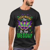 Everywhere That's Just Tuestdayお祝いpa Tシャツ (正面)