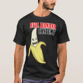 Evil Banana Costume Funny Tシャツ (正面)