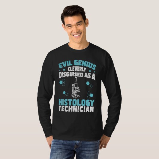 Evil Genius Funny Histology Humor For Histologists Tシャツ (正面フル)