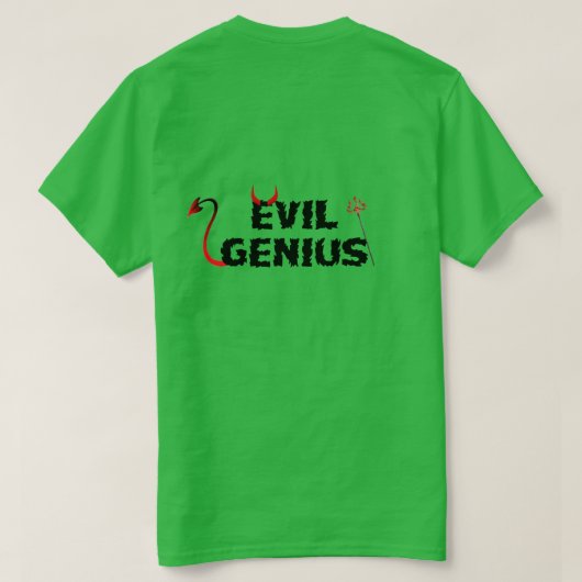 Evil Genius Tシャツ (デザイン裏面)