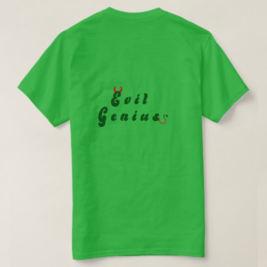 Evil Genius Tシャツ (デザイン裏面)