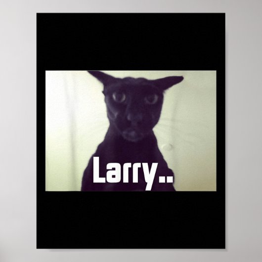 Evil Larry Meme Larry Cat Meme Cursed Memes Brainr ポスター (正面)