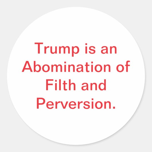 Evil Trump Filth Perversion Hankamer Artjunkhaus ラウンドシール (正面)