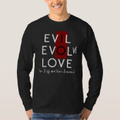 Evil's Red Switch Off for Love Evolve White Tシャツ (正面)