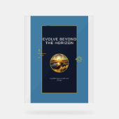 Evolve Beyond Poster print アクリルサイン (正面)