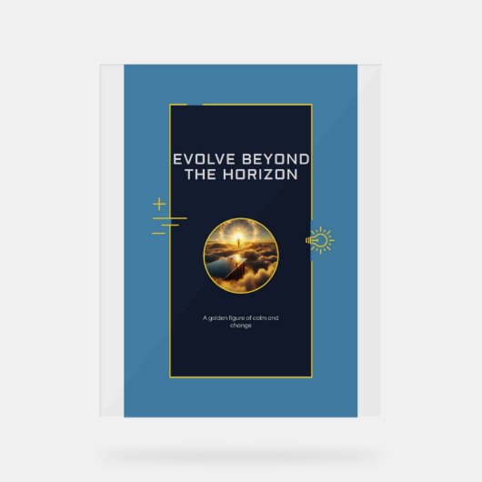 Evolve Beyond Poster print アクリルサイン (正面)