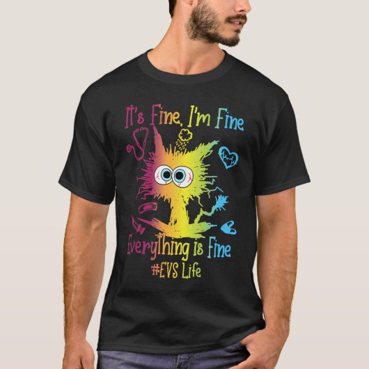 EVS Life Everything Is Fine Colorful Tシャツ (正面)