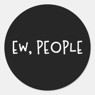Ew、人々のユーモアおもしろい内向的 ラウンドシール