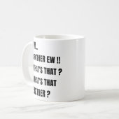 Ew Brother ew whats that ? ミーム コーヒーマグカップ (正面左)