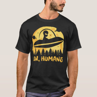 Ew Humans -エイリアン Tシャツ