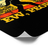 Ew People Bigfoot Sasquatch Camng Love Distresse  ポスター (角)