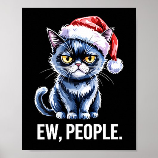 Ew People Black Cat Christmas Funny Introvert Holi ポスター (正面)