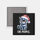 Ew People Black Cat Christmas Funny Introvert Holi マグネット (正面/裏面)