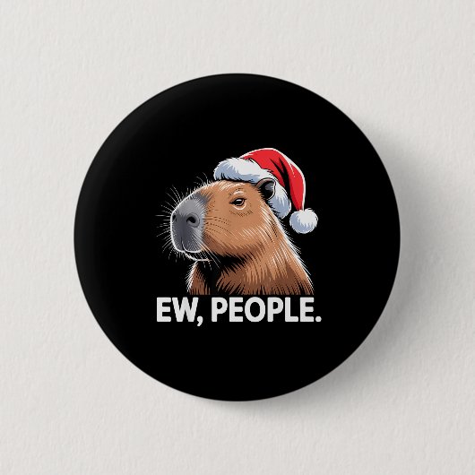 Ew People Capybara Christmas Humor  缶バッジ (正面)