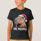 Ew People Capybara Christmas Humor  Tシャツ (正面)