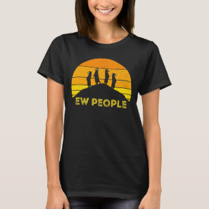 Ew People Meerkat Mongoose Africa Safari Cat T-Sh Tシャツ