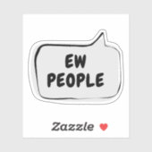 EW PEOPLE Speech Bubble Vinylシール シール (シート)
