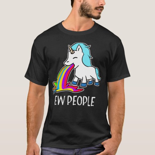 Ew, People Unicorn Vomiting Rainbowアニメーションおもしろい Tシャツ (正面)