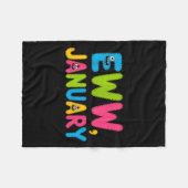 Eww January Funny New Year Saying Cute Boys Girls  フリースブランケット (正面(横))