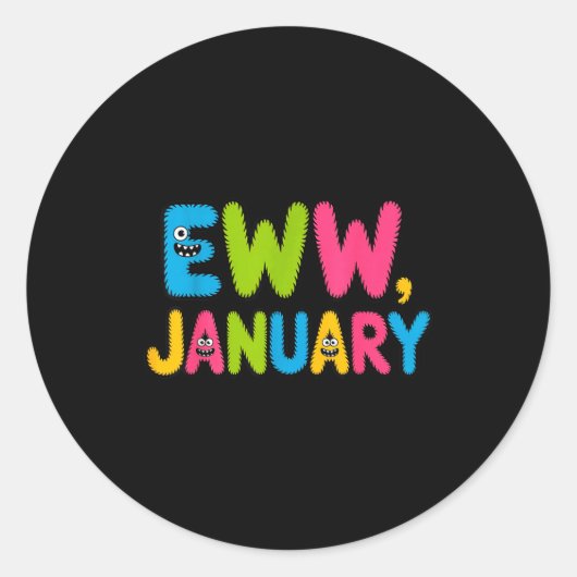 Eww January Funny New Year Saying Cute Boys Girls  ラウンドシール (正面)