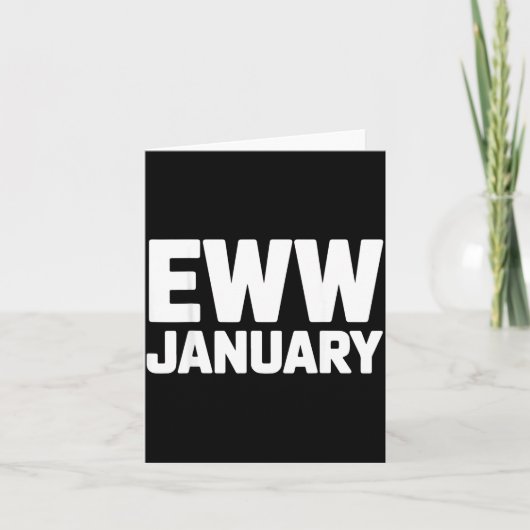 Eww January Funny New Year Winter Mood Meme カード (正面)