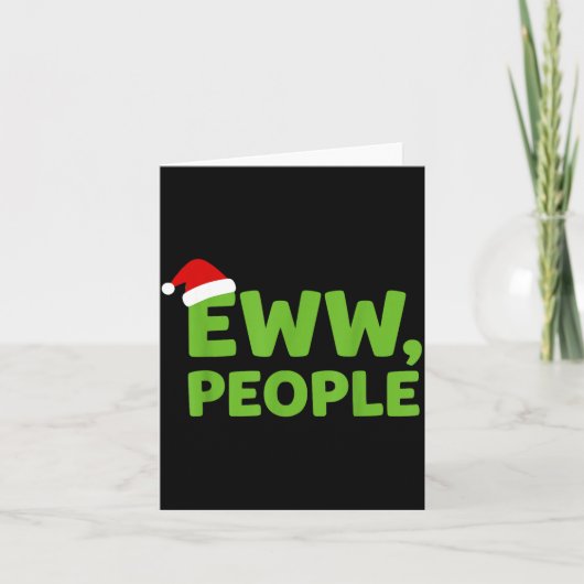 Eww People Santa Hat Funny Christmas Men Women カード (正面)